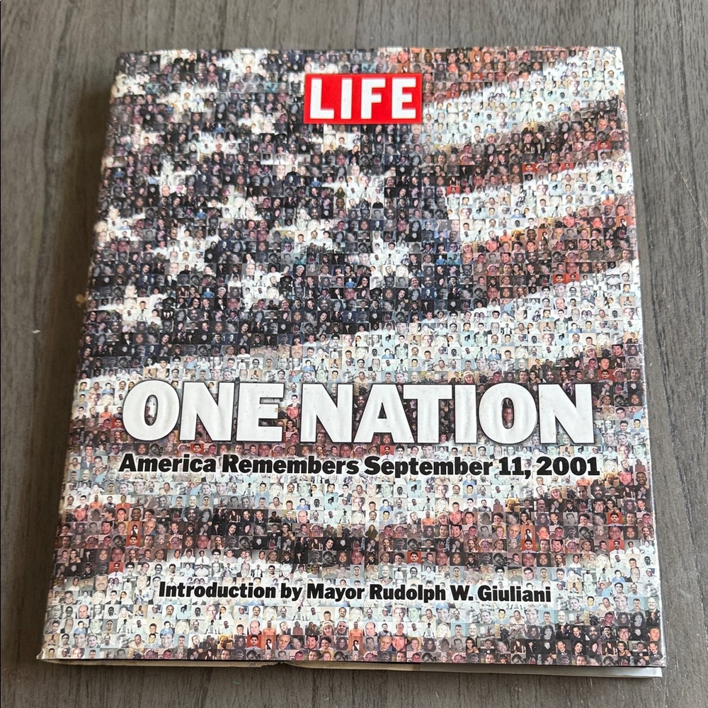 LIFE "One Nation: America Remembers September 11, 2001" Hardcover
